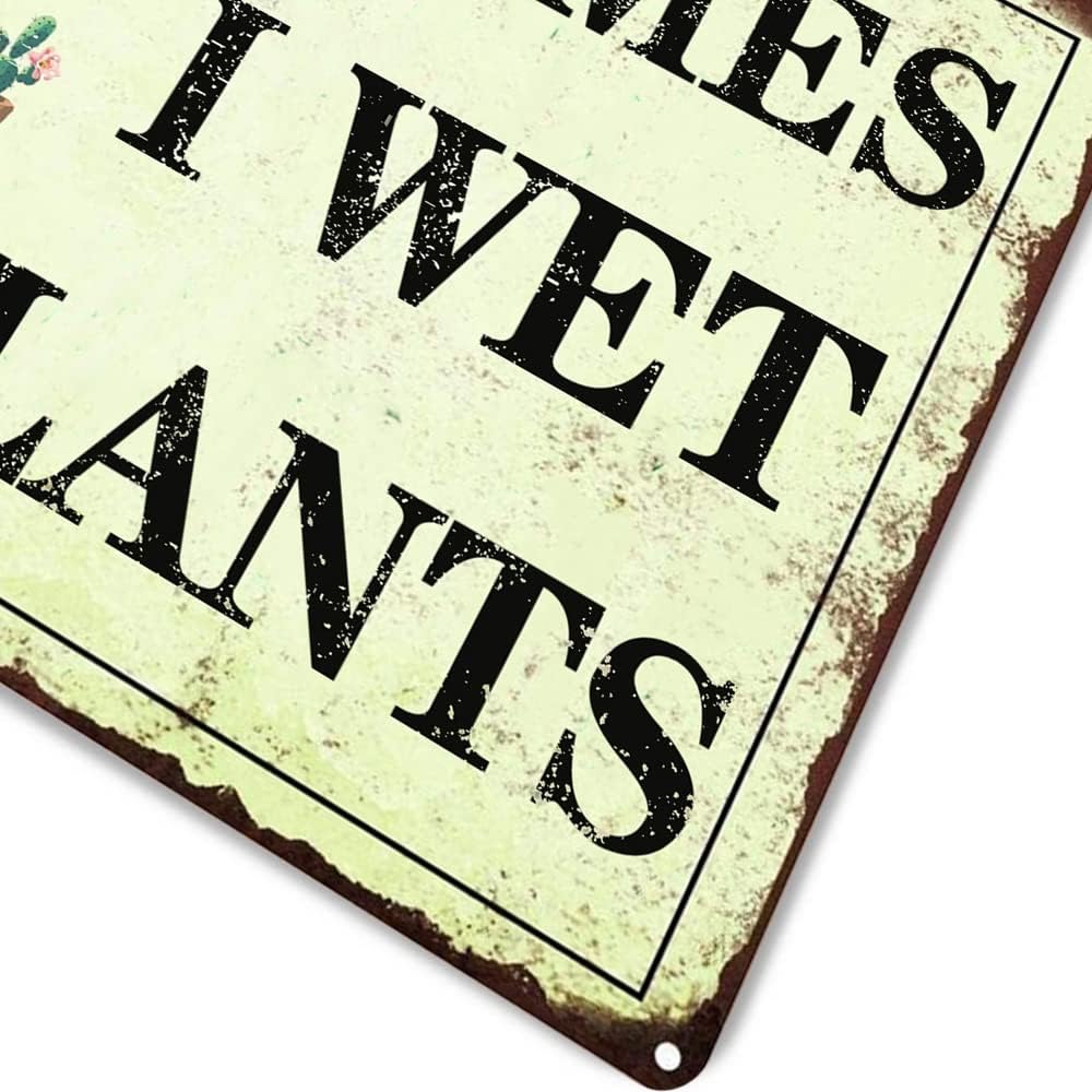 Funny Garden Decor Sometimes I Wet My Plants Sign Garden Metal Signs outside Gardening Sign Gifts for Women Plant Lover Retro Bathroom Wall Decor Country Rustic Garage Home Farmhouse Wall Fence