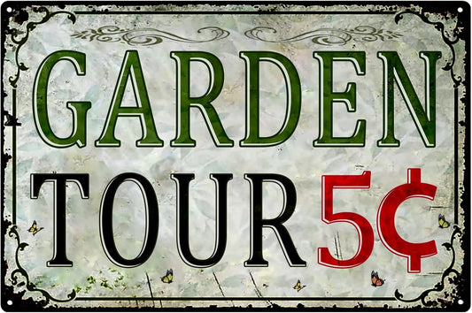 Garden Sign Outdoor Welcome Sign Garden Tin Signs Funny Vintage Metal Tin Signs Garden Tours 5 Cents Sign Flower Tin Signs Yard Sign Decor Personalized Gardening Sign Garden Decoration Hanging Sign